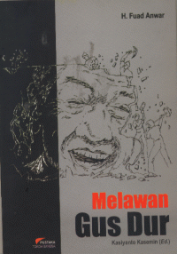 Melawan Gus Dur