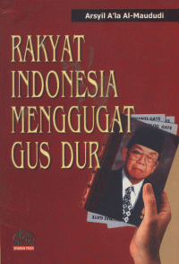 Rakyat Indonesia Menggugat Gus Dur