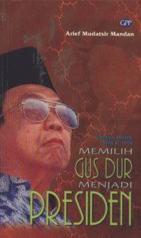 Sidang Umum MPR RI 1999 Memilih Gus Dur Menjadi Presiden